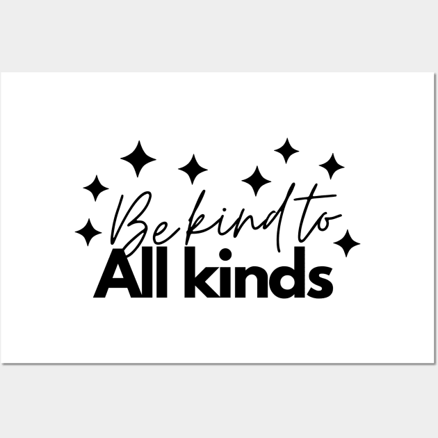 Be Kind To All Kinds Minimalist Abstract Stars Cute Design Wall Art by zedonee